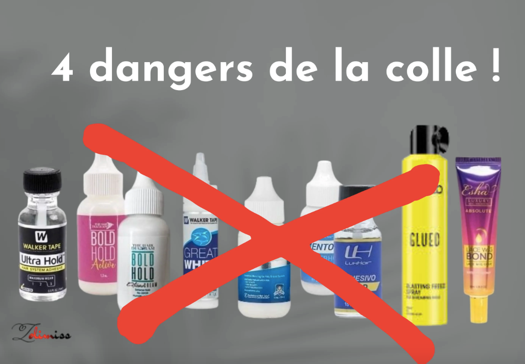 4 dangers principaux de la colle à perruque 